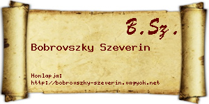 Bobrovszky Szeverin névjegykártya